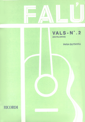 FALU Eduardo (1923- Argentina)<br><br>Vals N� 2 ( Sin Palabras )